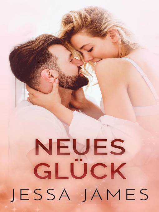 Title details for Neues Glück by Jessa James - Available